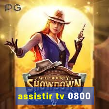 assistir tv 0800